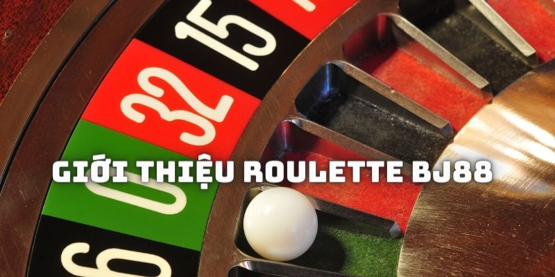 gioi-thieu-roulette-bj88