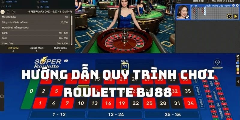 huong-dan-quy-trinh-choi-roulette-bj88